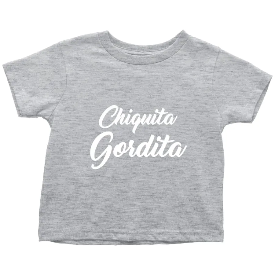 Chiquita Gordita Baby Infant Kids Custom Tee Shirts
