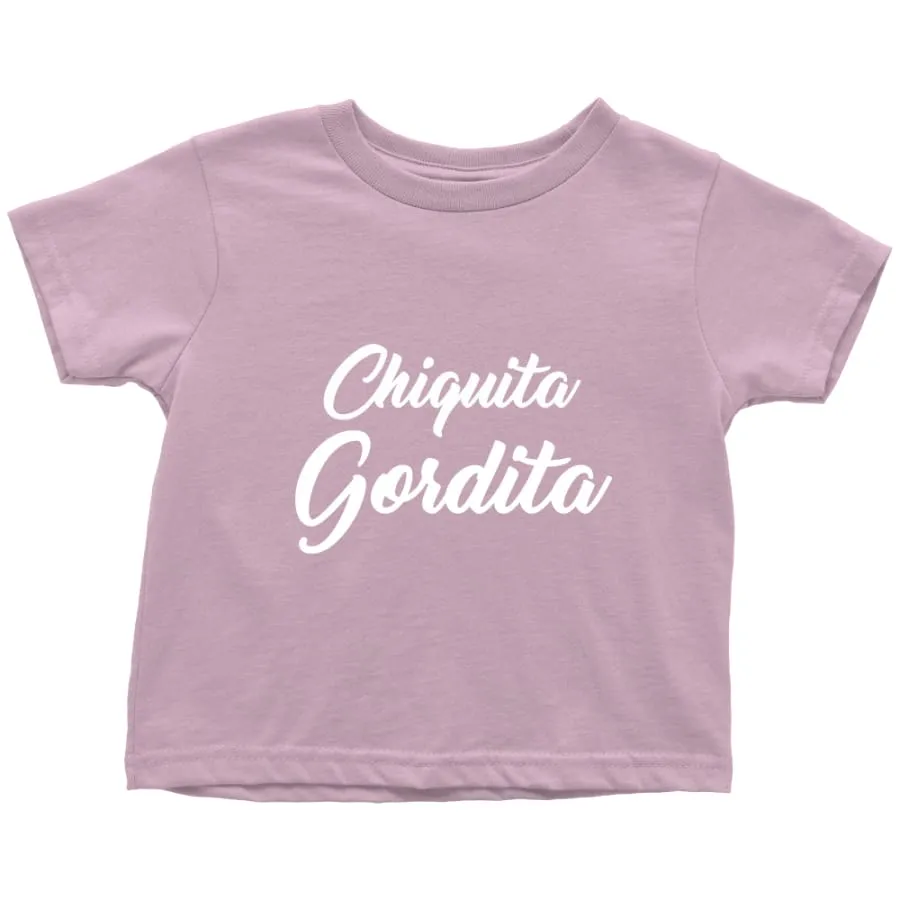 Chiquita Gordita Baby Infant Kids Custom Tee Shirts