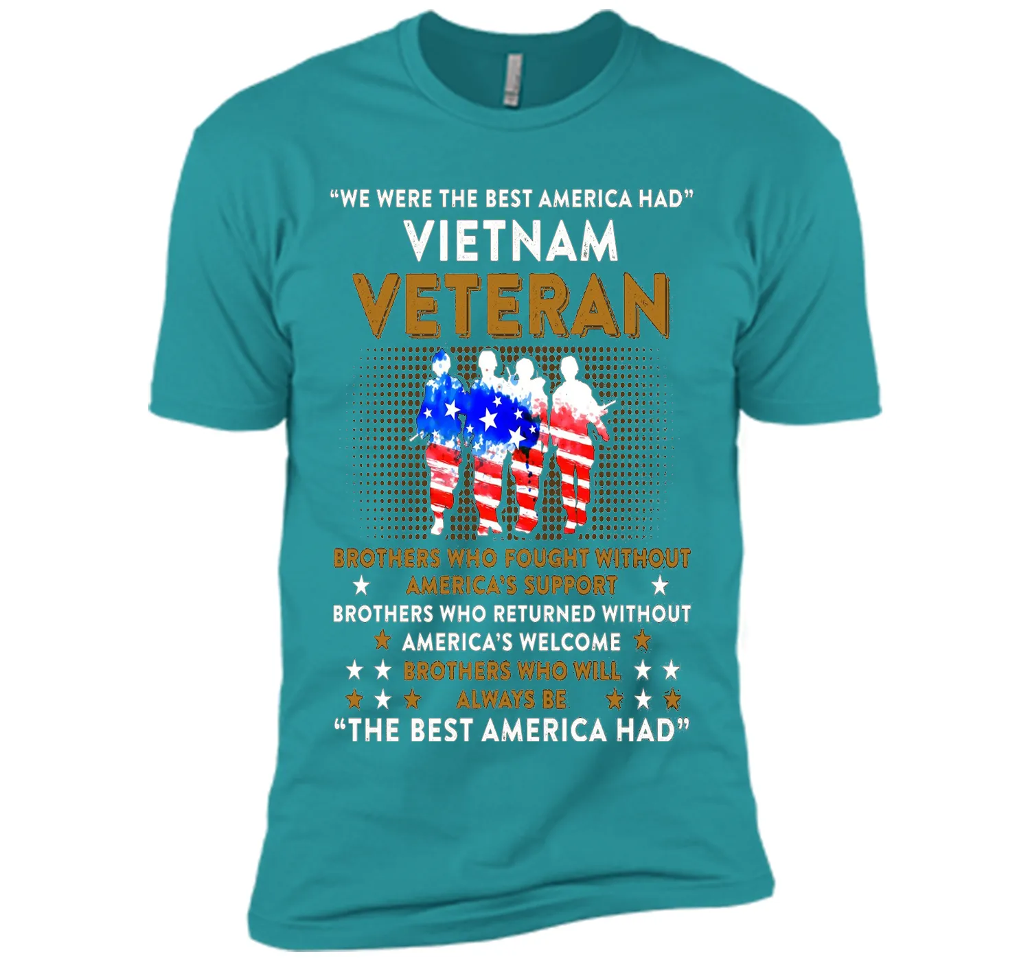 Vietnam Veteran T-shirt: The Best America Had Proud T-shirt